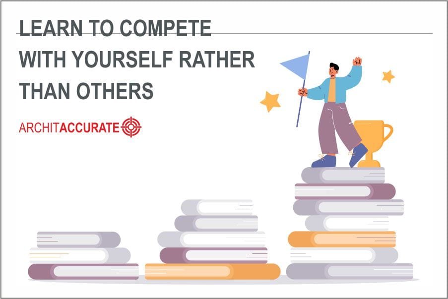 Learn to Compete with Yourself rather than others