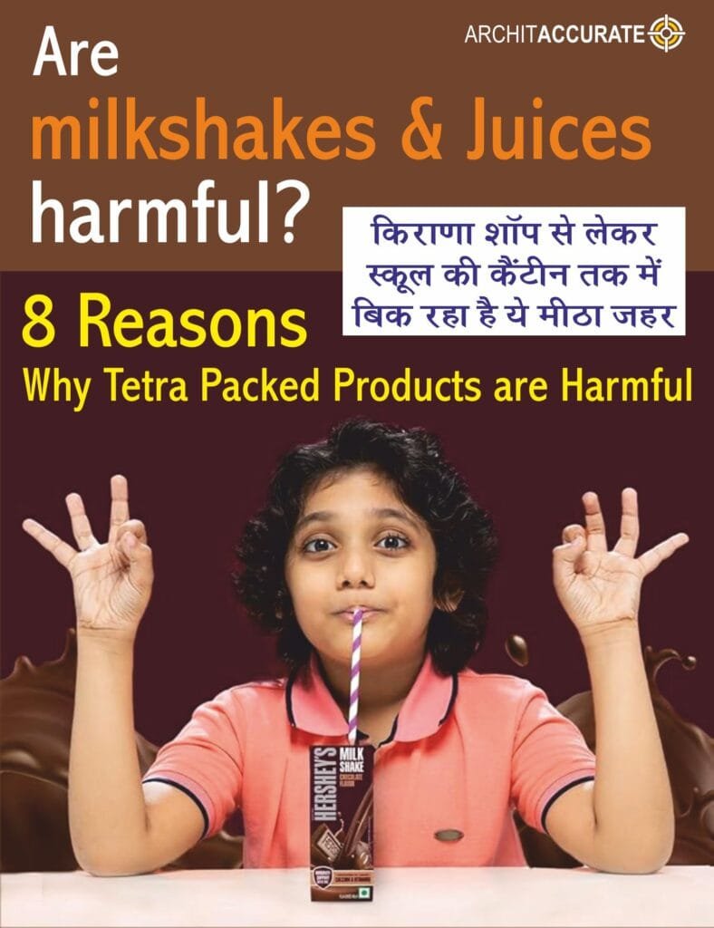 8 Reasons : Why Tetra Packed Products are Harmful